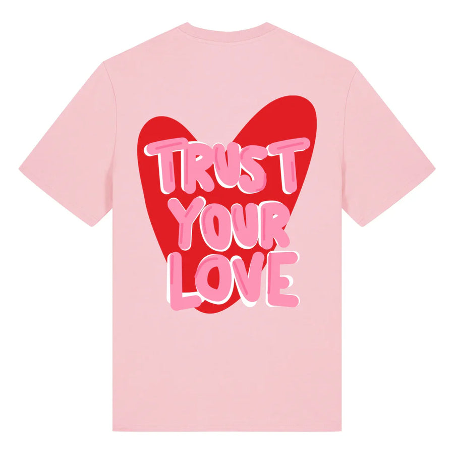 T-shirt Rose Unisexe Trust love
