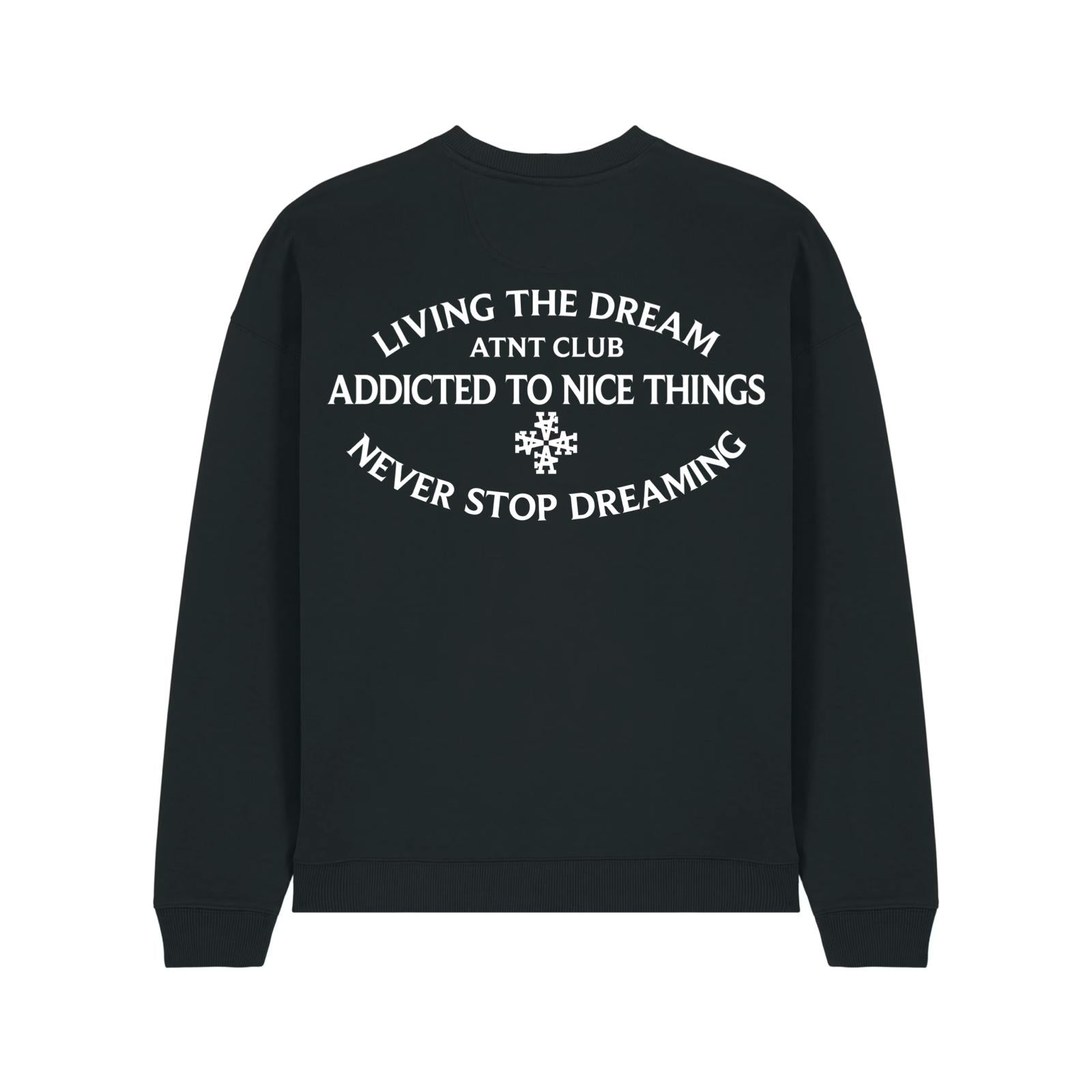 Sweat col rond Noir Never Stop Dreaming