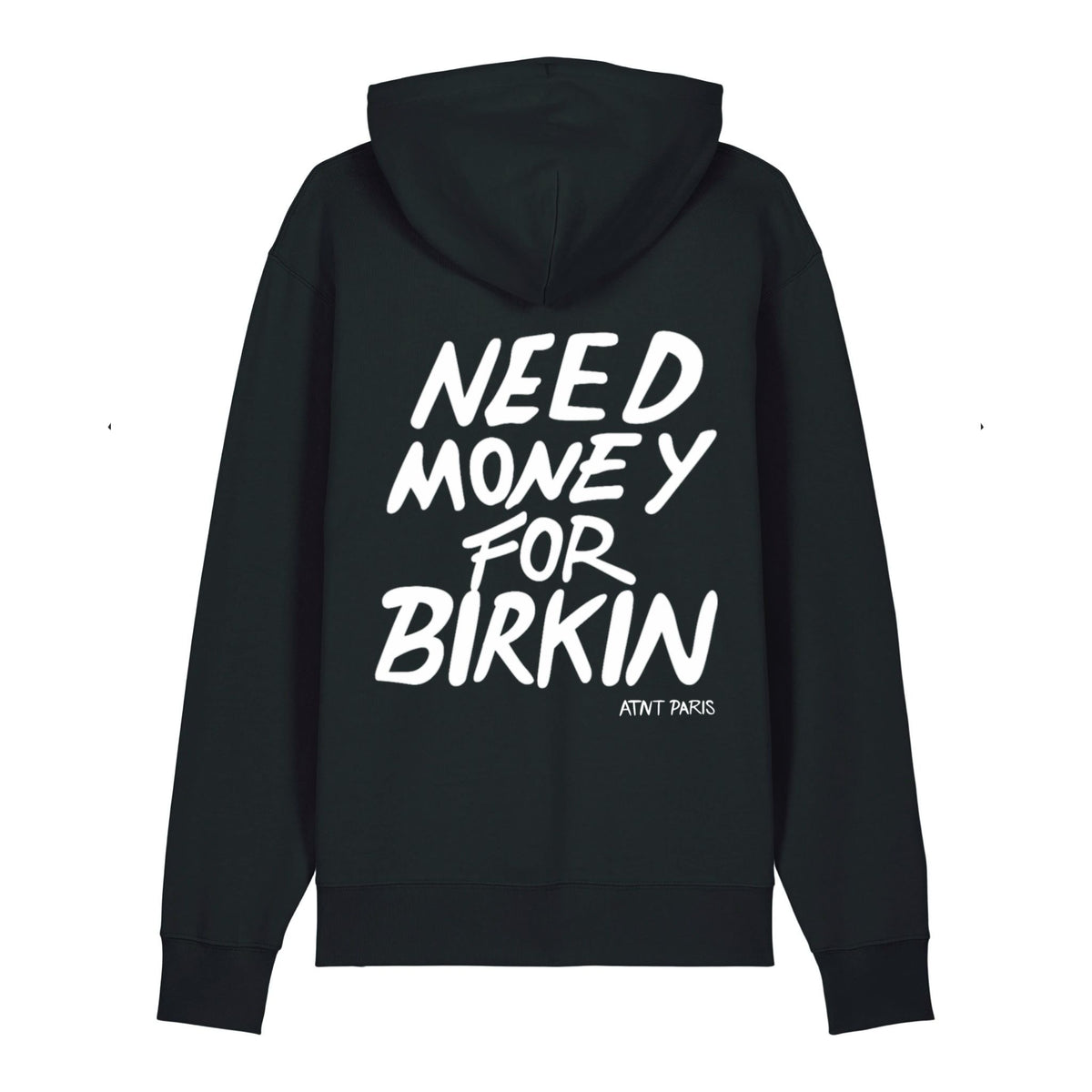 Sweat à capuche unisexe Need Money For Birkin noir ATNT PARIS, vue de dos.